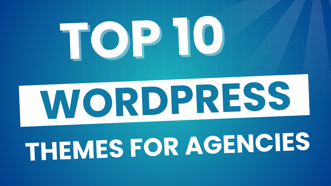 WordPress Themes for Agencies