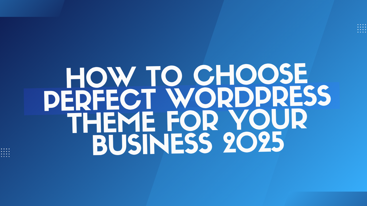 how to choose wordpress theme